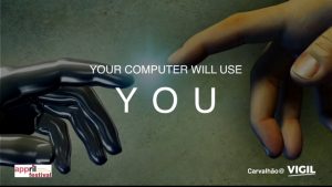 Your computer will use YOU!