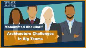 Architecture challenges in big teams