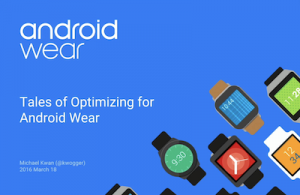 Optimizing for Android Wear