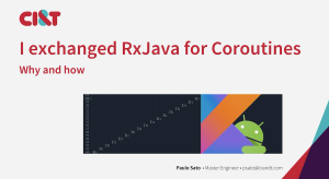 I exchanged RxJava for Coroutines, why and how