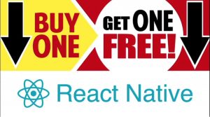React Native: Buy one get one free?!