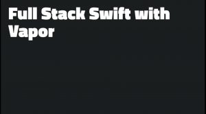 Full-stack Swift development