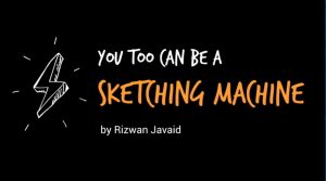 You Too Can Be A Sketching Machine!